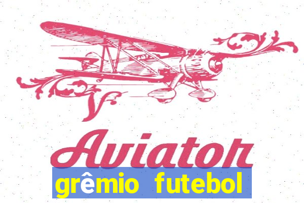 grêmio futebol play hd